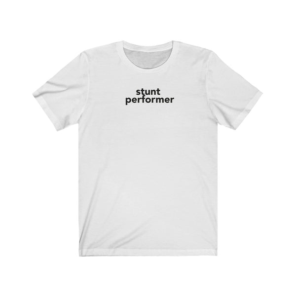 STUNT PERFORMER, title shirt