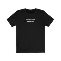 (PA) PRODUCTION ASSISTANT, title shirt