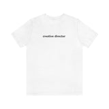 CREATIVE DIRECTOR, title shirt